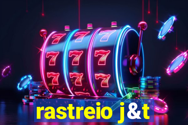 rastreio j&t